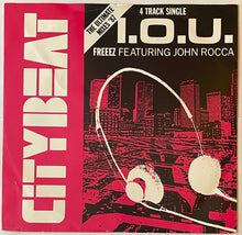 Load image into Gallery viewer, Freeez Featuring John Rocca – I.O.U. (The Ultimate Mixes &#39;87) 12&quot; Single
