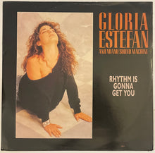 Load image into Gallery viewer, Gloria Estefan And Miami Sound Machine – Rhythm Is Gonna Get You 12" Single
