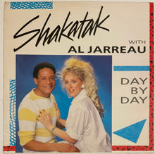 Load image into Gallery viewer, Shakatak With Al Jarreau - Day By Day 12&quot; Single
