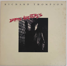 Load image into Gallery viewer, Richard Thompson - Daring Adventures Lp
