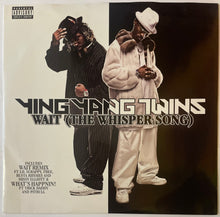 Load image into Gallery viewer, Ying Yang Twins - Wait (The Whisper Song) / What's Happenin! 12" Single
