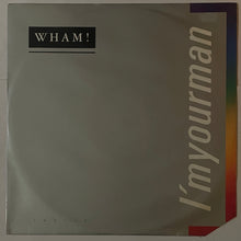 Load image into Gallery viewer, Wham - I'm your Man 12" Single
