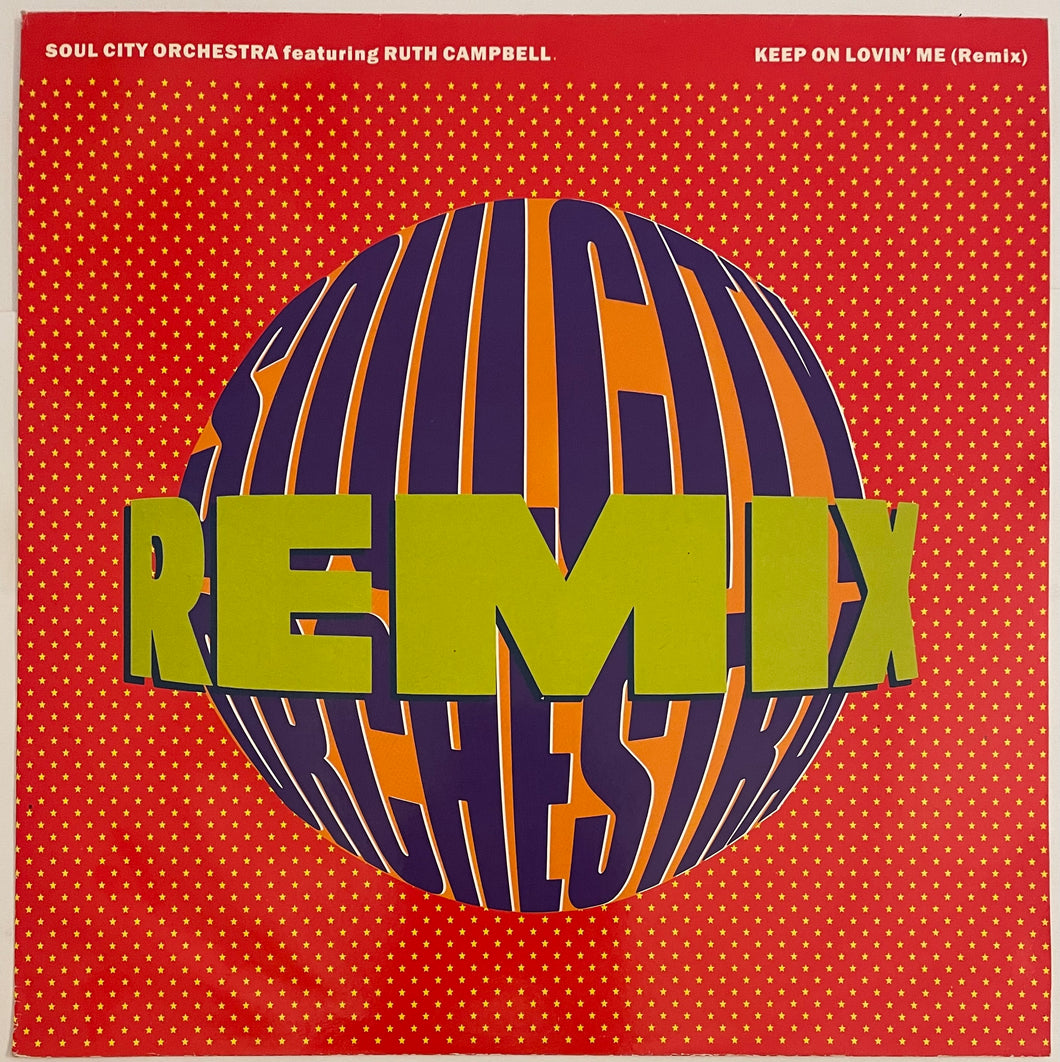 Soul City Orchestra Featuring Ruth Campbell – Keep On Lovin' Me (Remix) 12