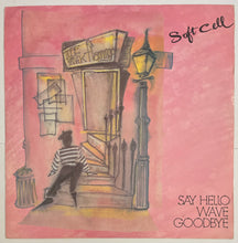 Load image into Gallery viewer, Soft Cell - Say Hello Wave Goodbye 12" Single
