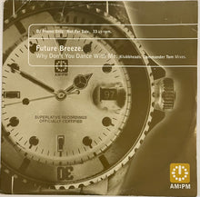 Load image into Gallery viewer, Future Breeze - Why Don&#39;t You Dance With Me 12&quot; Single (Promo)
