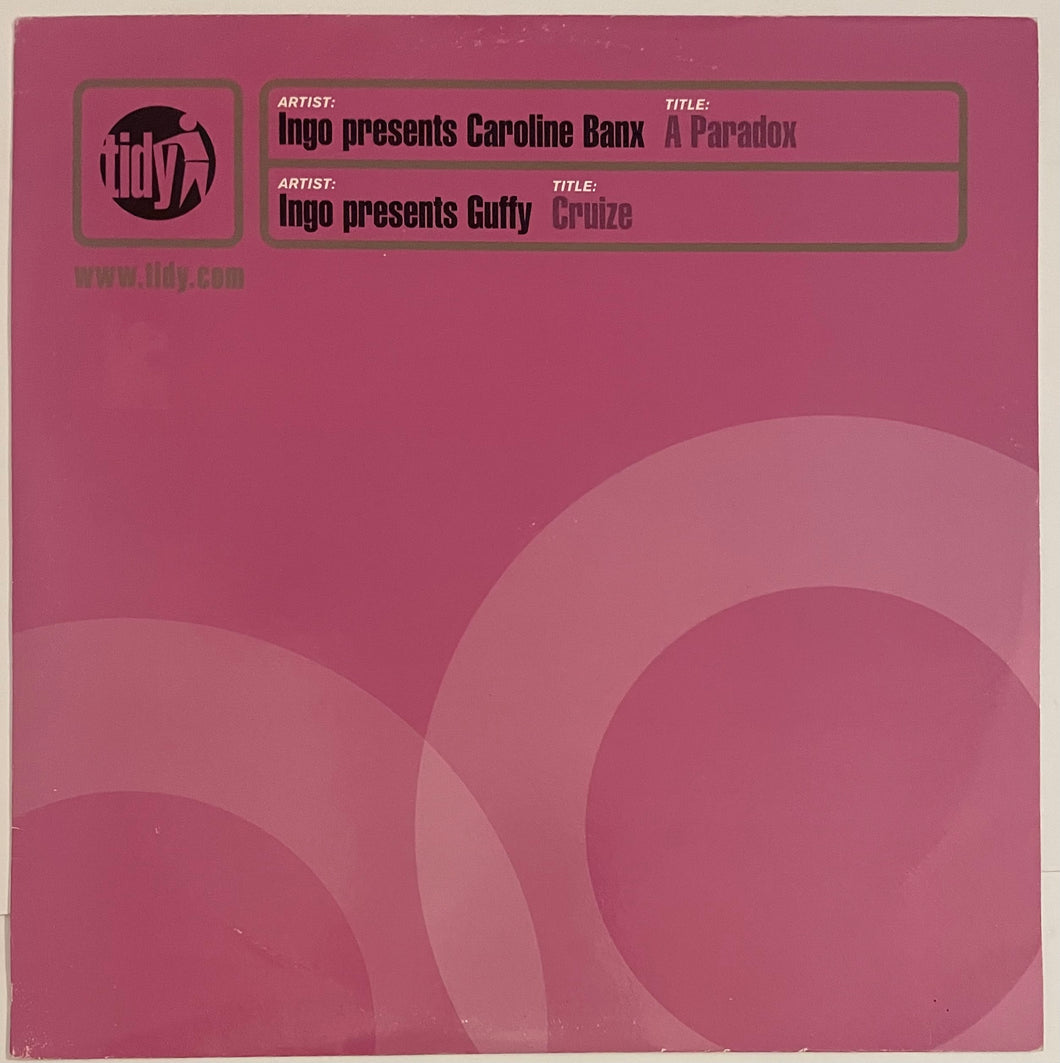 Ingo Presents Caroline Banx / Ingo Presents Guffy – A Paradox / Cruize 12