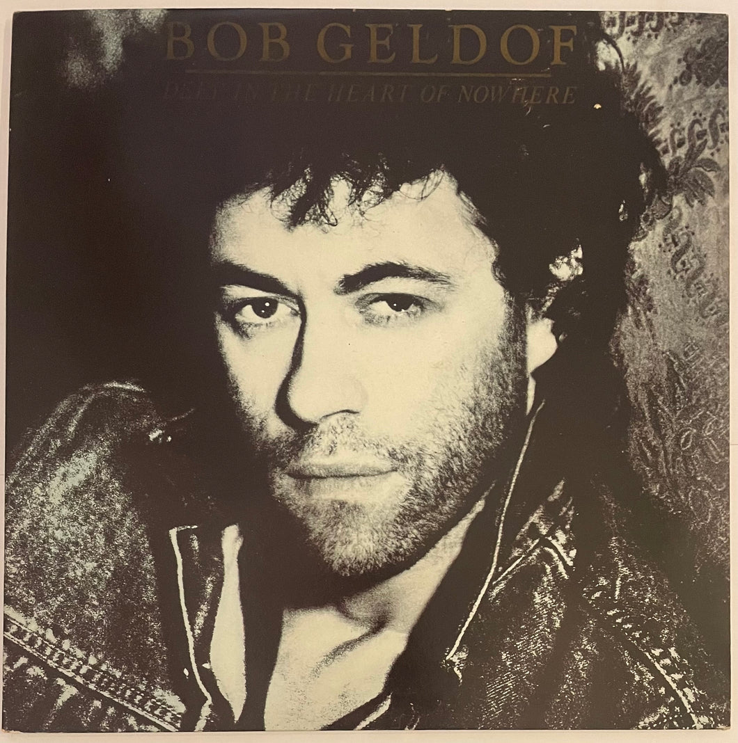 Bob Geldof - Deep In The Heart Of Nowhere Lp