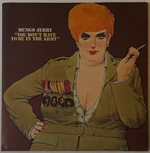 Load image into Gallery viewer, Mungo Jerry - You Don't Have To Be In The Army Lp
