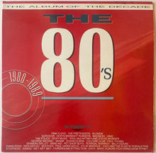 Load image into Gallery viewer, Various - The 80's-The Album Of The Decade Lp
