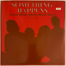 Load image into Gallery viewer, Something Happens - Hello, Hello, Hello, Hello, Hello (Petrol) 10" Single (Ltd, Numbered + Poster)
