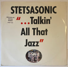 Load image into Gallery viewer, Stetasonic - Talkin' All  That Jazz 12"Single
