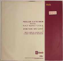 Load image into Gallery viewer, Nellie Lutcher With Nat King Cole – For You My Love 12&quot; Single
