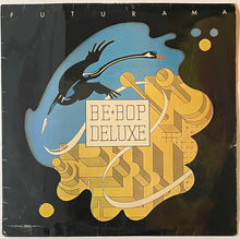 Load image into Gallery viewer, Be+Bop Deluxe - Futurama Lp
