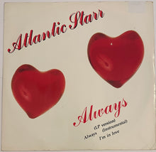 Load image into Gallery viewer, Atlantic Starr - Always 12&quot; Single
