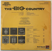 Load image into Gallery viewer, Jerome Moross – (William Wyler&#39;s) The Big Country (Original Motion Picture Soundtrack)
