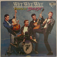 Load image into Gallery viewer, Wet Wet Wet - Popped In Souled Out Lp
