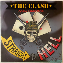 Load image into Gallery viewer, The Clash - Should I Stay Or Should I Go / Straight To Hell 12" Single
