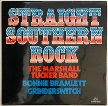Load image into Gallery viewer, (Various) The Marshall Tucker Band / Bonnie Bramlett / Grinderswitch - Straight Southern Rock Lp
