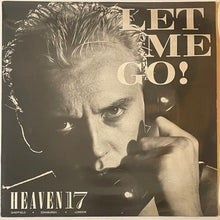 Load image into Gallery viewer, Heaven 17 - Let Me Go! 12&quot; Single
