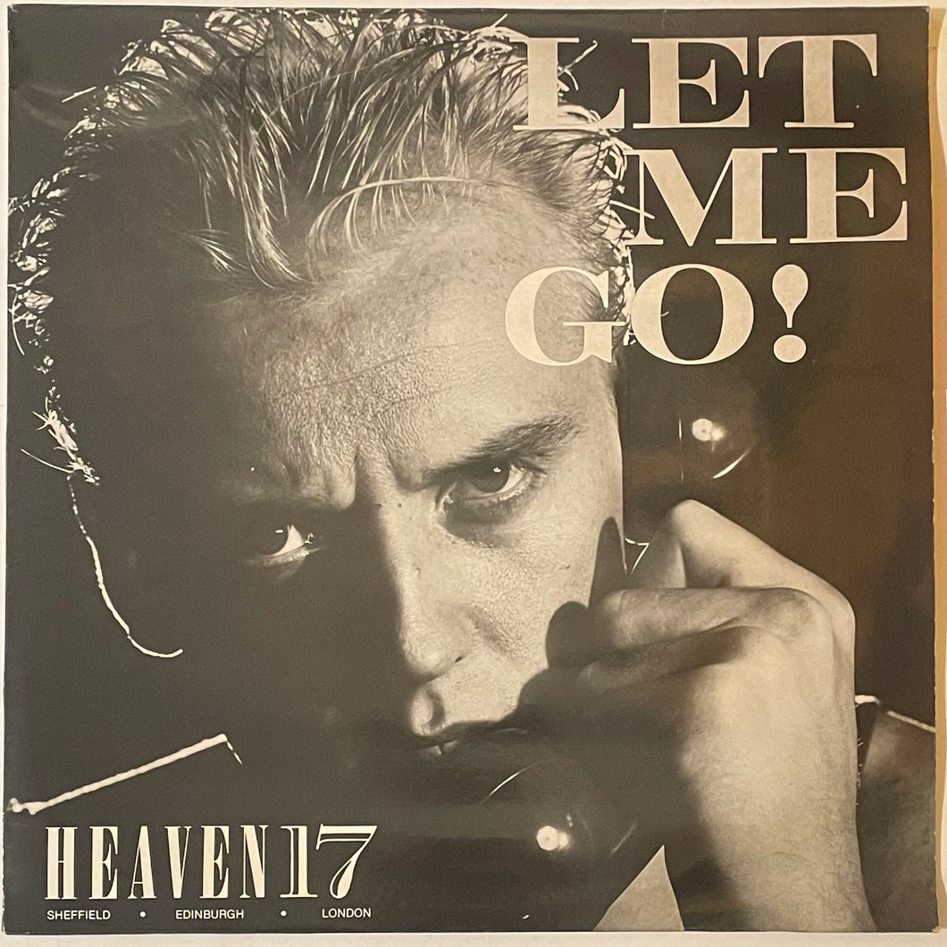 Heaven 17 - Let Me Go! 12