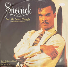 Load image into Gallery viewer, Sherrick - Let&#39;s Be Lovers Tonight 12&quot; Single
