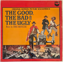 Load image into Gallery viewer, Ennio Morricone ‎– The Good, The Bad And The Ugly (Original Motion Picture Soundtrack) Lp
