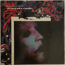 Load image into Gallery viewer, Alien Sex Fiend - Liquid Head In Tokyo Lp
