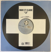 Load image into Gallery viewer, Marc Et Claude - "LA" 12" Single
