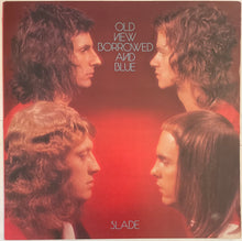 Load image into Gallery viewer, Slade - Old New Borrowed And Blue Lp (Unipak Gatefold)
