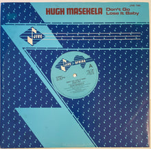Load image into Gallery viewer, Hugh Masekela - Don't Go Lose It Baby 12" Single
