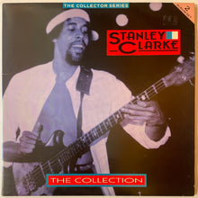 Load image into Gallery viewer, Stanley Clarke - The Collection Lp
