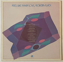 Load image into Gallery viewer, Roberta Flack - Feel Like Makin&#39; Love Lp
