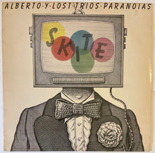 Load image into Gallery viewer, Alberto Y Lost Trios Paranoias – Skite
