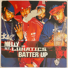 Load image into Gallery viewer, Nelly &amp; St. Lunatics - Batter Up 12" Single
