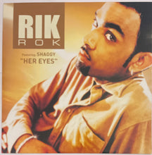 Load image into Gallery viewer, Rik Rok Featuring Shaggy - Her Eyes 12" Single
