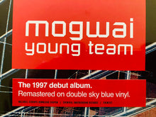Load image into Gallery viewer, Mogwai - Young Team Lp (Special Edition Blue)
