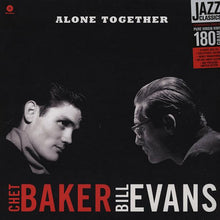 Load image into Gallery viewer, Chet Baker, Bill Evans – Alone Together Lp (Ltd)
