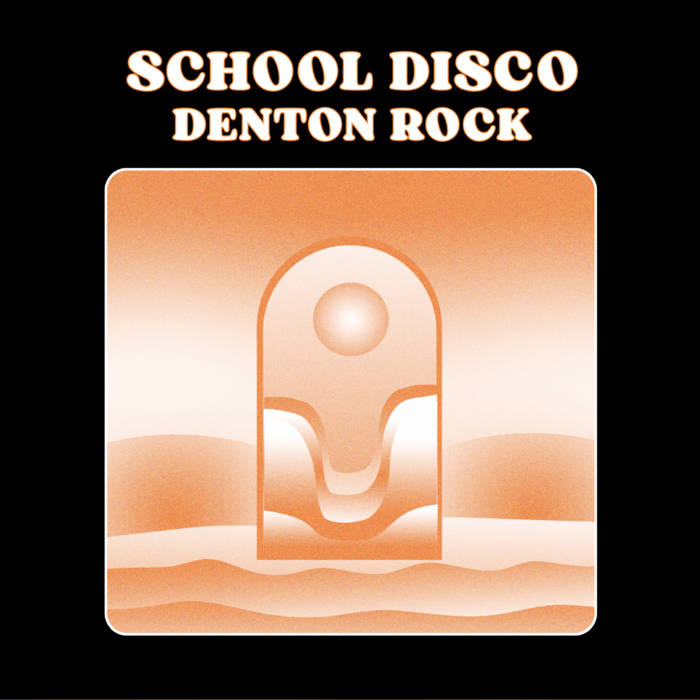 School Disco - Denton Rock Lp (Ltd Granite Galaxy)