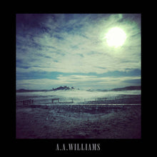 Load image into Gallery viewer, A.A.Williams ‎– A.A.Williams Ep (Ltd (500) Blue Splatter)
