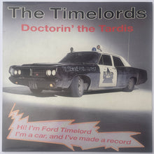 Load image into Gallery viewer, The Timelords - Doctorin' The Tardis 12" Single

