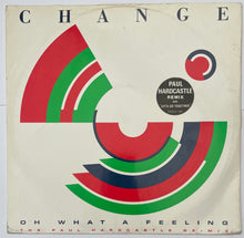Load image into Gallery viewer, Change - Oh What A Feeling 12" Single
