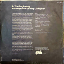 Load image into Gallery viewer, Rory Gallagher ‎– In The Beginning - An Early Taste Of Rory Gallagher Lp
