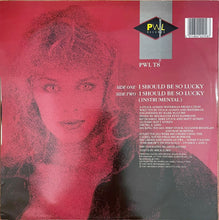 Load image into Gallery viewer, Kylie Minogue - I Should Be So Lucky 12&quot; Single

