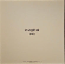 Load image into Gallery viewer, Mogwai – My Father My King 12" Single
