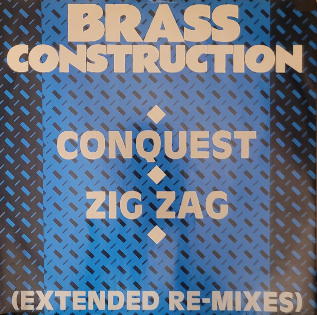 Brass Construction - Conquest / Zig Zag (Extended Re-Mixes) 12