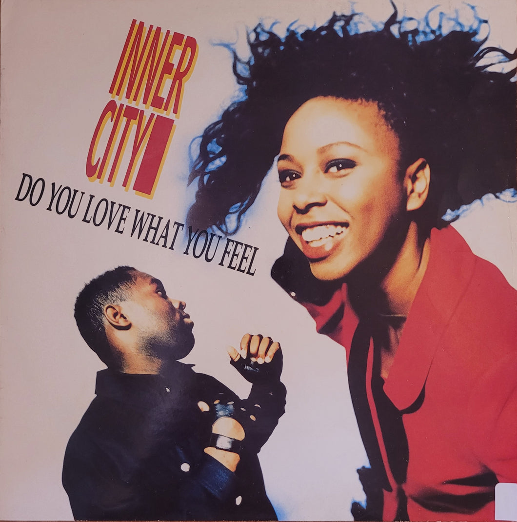 Inner City - Do You Love What You Feel 12