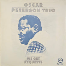 Load image into Gallery viewer, The Oscar Peterson Trio – We Get Requests Lp
