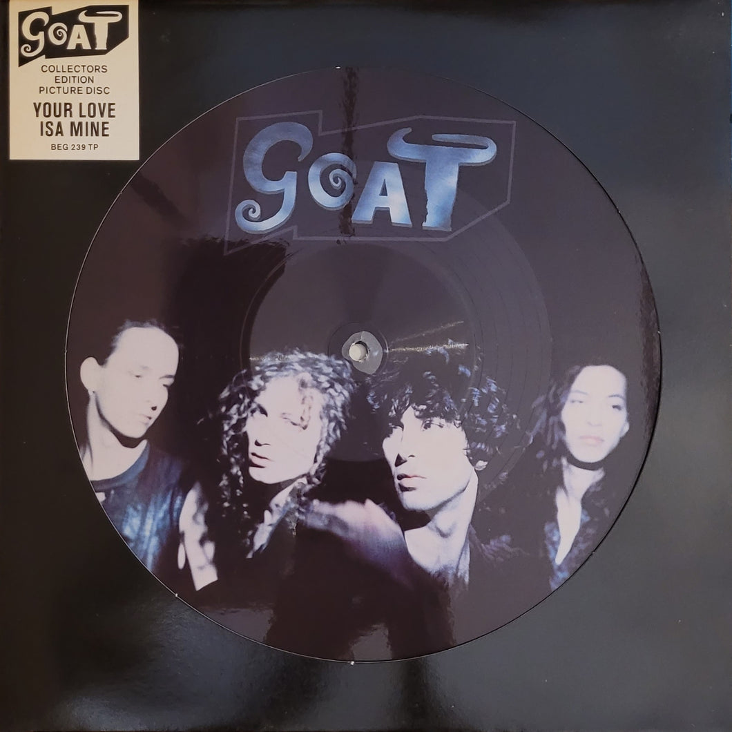 Goat - Your Love Isa Mine 12