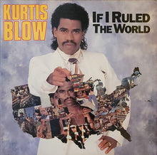 Load image into Gallery viewer, Kurtis Blow - If I Ruled The World 12&quot; Single
