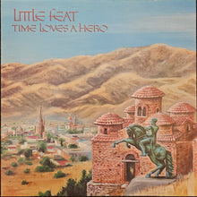 Load image into Gallery viewer, Little Feat - Time Loves A Hero Lp
